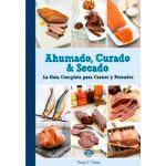 Ahumado, curado & secado