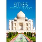 Sitios imprescindibles del mundo