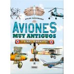 Atlas ilustrado Aviones muy antiguos