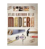 Atlas Ilustrado de la Madera