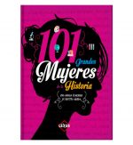 101 Grandes mujeres de la historia