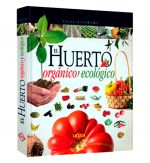 El huerto orgánico y ecológico - Imagen 2