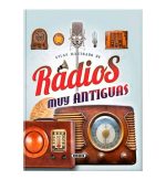 Atlas ilustrado Radios muy antiguas