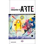 Cómo interpretar el  arte