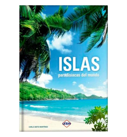 Islas paradisiacas del mundo