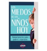 Los miedos de los niños de hoy