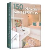150 ideas para miniespacios - Imagen 2
