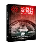 El gran plan secreto de Alemania - Imagen 2