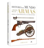 Historia del mundo a través de las armas - Imagen 2