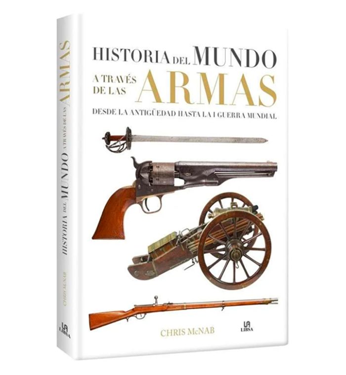 Historia del mundo a través de las armas - Imagen 2