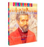 Mini biografía Miguel Ángel - Imagen 2