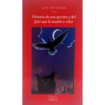 Historia de una gaviota y del gato que le enseñó a volar