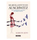Mi abuela estuvo en Auschwitz