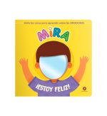 Mira, estoy feliz