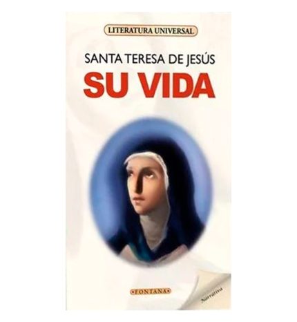 Santa Teresa, su vida